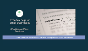 T2 CRA Taxation Requirements Incorporated Small Business