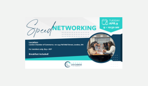 London Chamber of Commerce: April Speed Networking