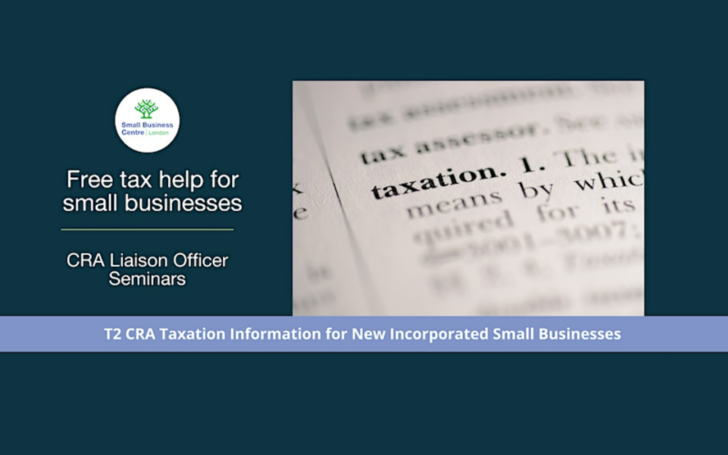 T2 CRA Taxation Requirements Incorporated Small Business