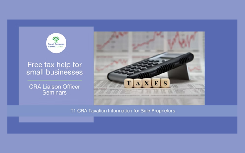 Virtual: T1 – CRA Taxation Requirements for Sole Proprietors