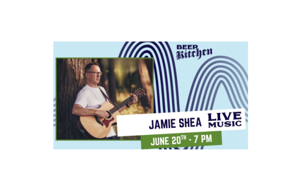 Beer Kitchen Free Live Music with Jamie Shea