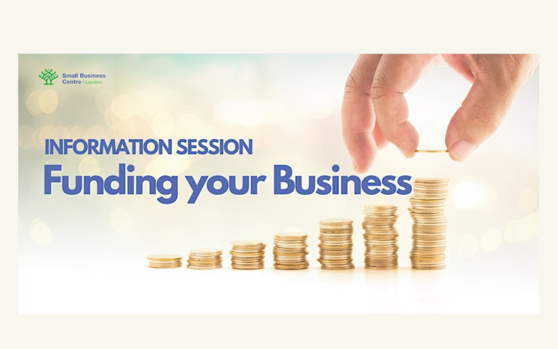 Funding Your Small Business - Information Session
