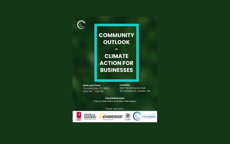 Community Outlook - Climate Action for Businesses An outreach program brought to you by the London Chamber of Commerce and the City of London