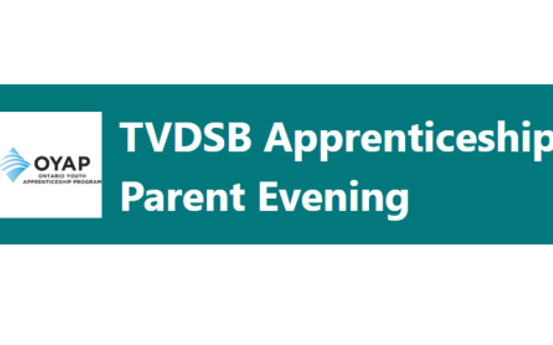 TVDSB Apprenticeship Parent Evening 
