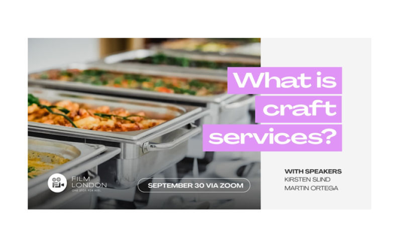 Craft Services & Catering for Film & TV Webinar