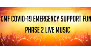 CMF COVID-19 Emergency Support Fund: Phase 2