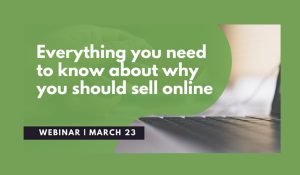 Everything you need to know about why you should sell online