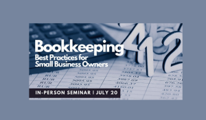 Bookkeeping Best Practices for Small Businesses Owners 