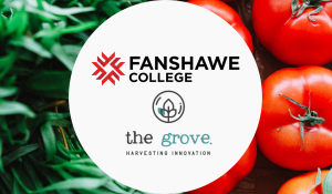 Fanshawe College's Centre for Research and Innovation and The Grove at Western Fair District Food Start-Up Symposium 