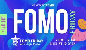 The Factory FOMO Fridays
