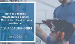 State of Canada's Manufacturing Sector: 2022-23