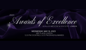 Schulich Medicine & Dentistry Awards of Excellence 2023