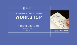 Small Business Centre: Business Planning Guide Workshop