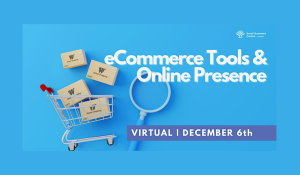 eCommerce Tools & Online Presence Webinar