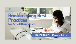 Small Business Centre: Bookkeeping Best Practices for Small Businesses Owners
