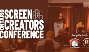 Ontario Screen Creators Conference