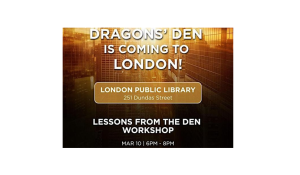 Dragons' Den Lessons From the Den - London Public Library