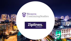 Western Continuing Studies and Ziplines Education Partner to Launch Career-Focused Certificate Programs for Ontario’s Growing Digital Workforce