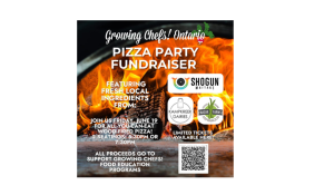 Growing Chefs! Ontario Pizza Party Fundraiser