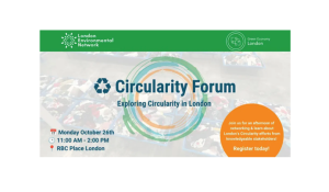 Circularity Forum: Exploring Circularity in London